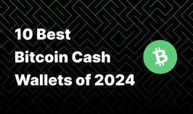 10 Best Bitcoin Cash Wallets of 2024