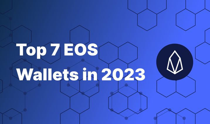 Top 7 EOS Wallets in 2023