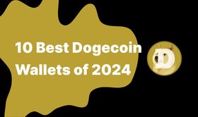 10 Best Dogecoin Wallets of 2024